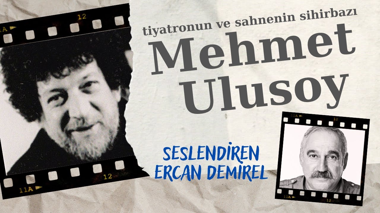 MEHMET ULUSOY belgeseli & Ercan Demirel seslendirdi