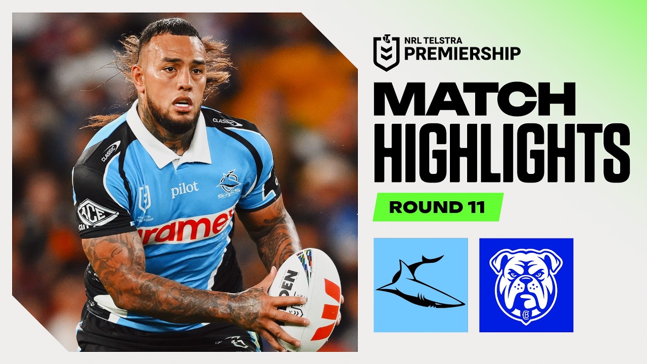 NRL 2026 | Sharks v Bulldogs | Match Highlights | Round 11