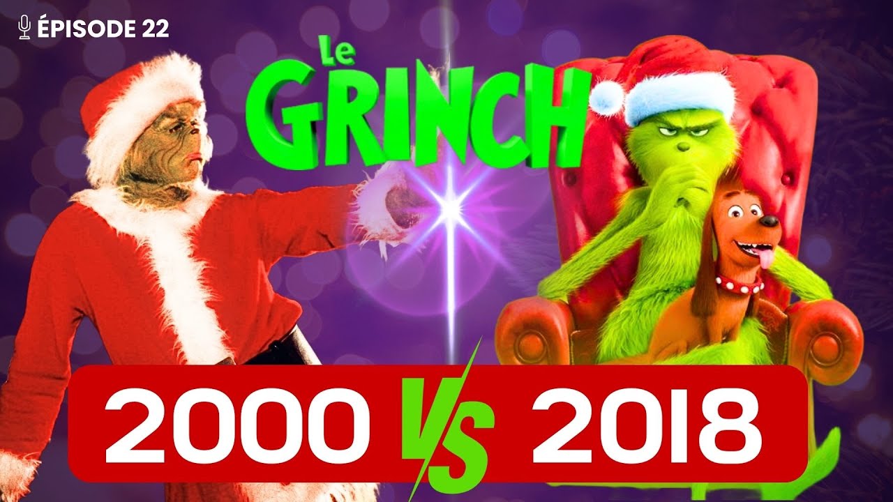 Le Grinch (2000 VS 2018) : Deux façons de voler Noël !