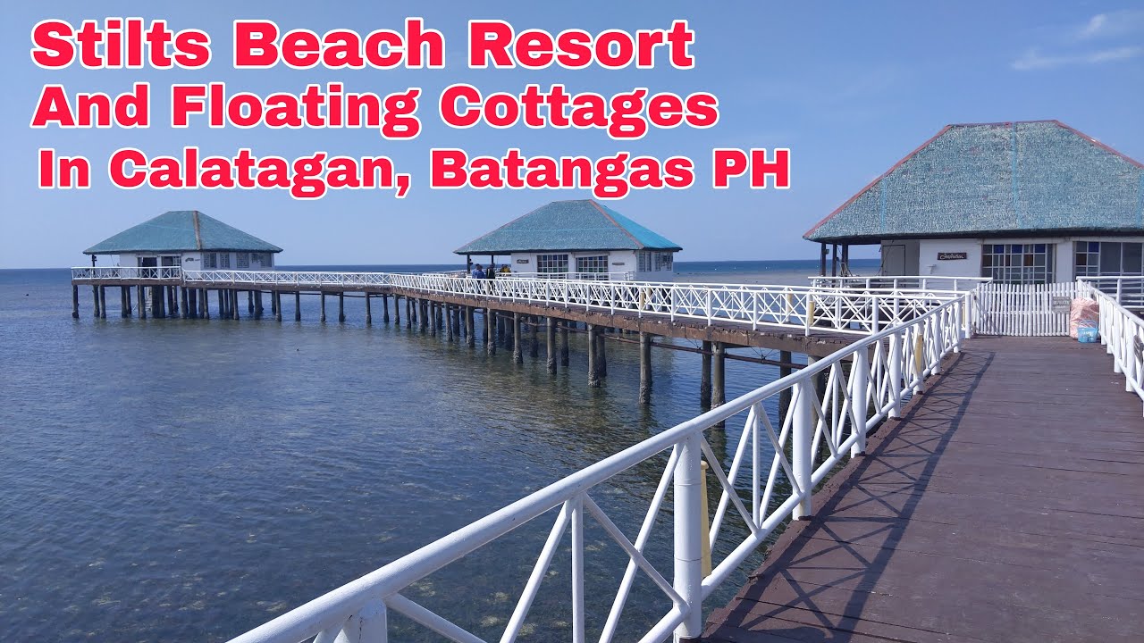 Stilts Beach Resort & Floating Cottages In Calatagan, Batangas PH