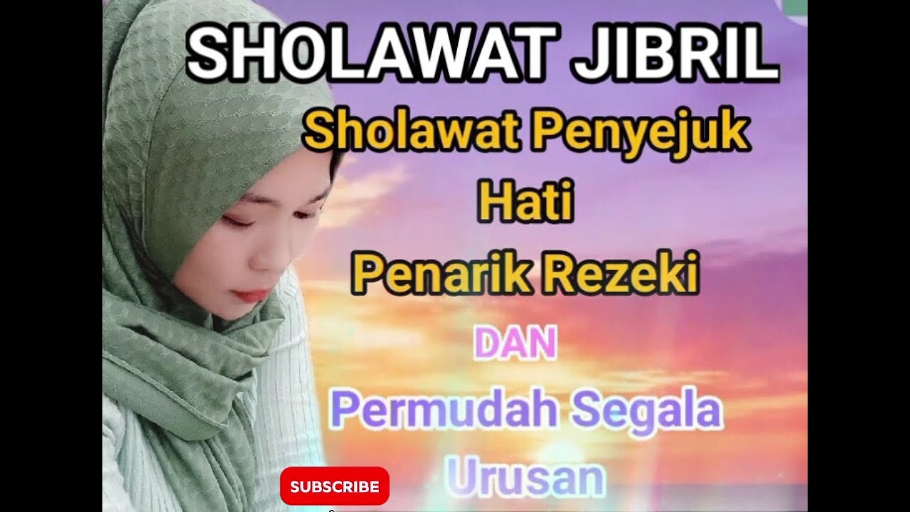 SHOLAWAT JIBRIL PENARIK REZEKI