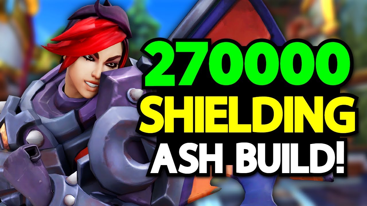 270,000 SHIELDING Ash Build! (Paladins Ash Gameplay)