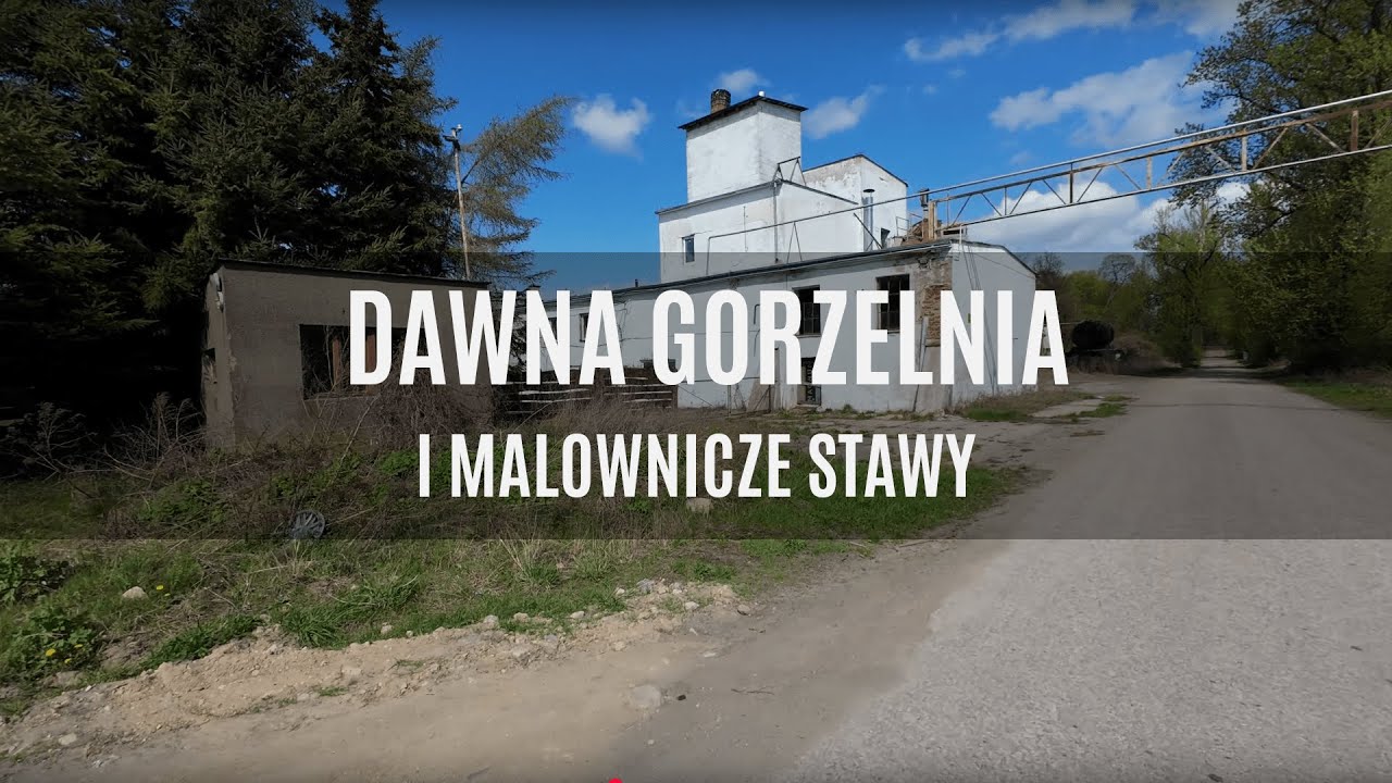 Dawna gorzelnia i malownicze stawy - Podlaskie Rowerem