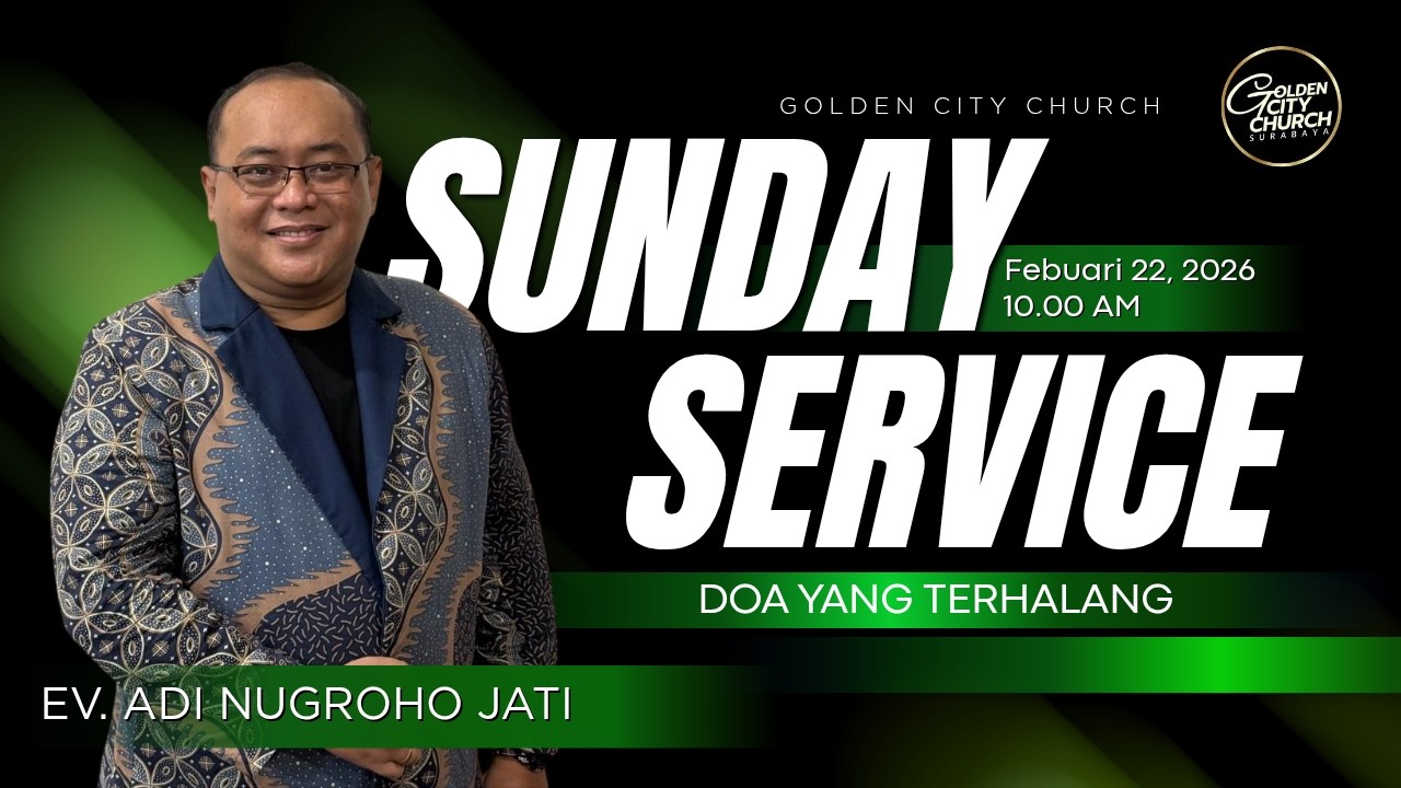 DOA YANG TERHALANG  | Sunday Service | Ev. Adi Nugroho Jati
