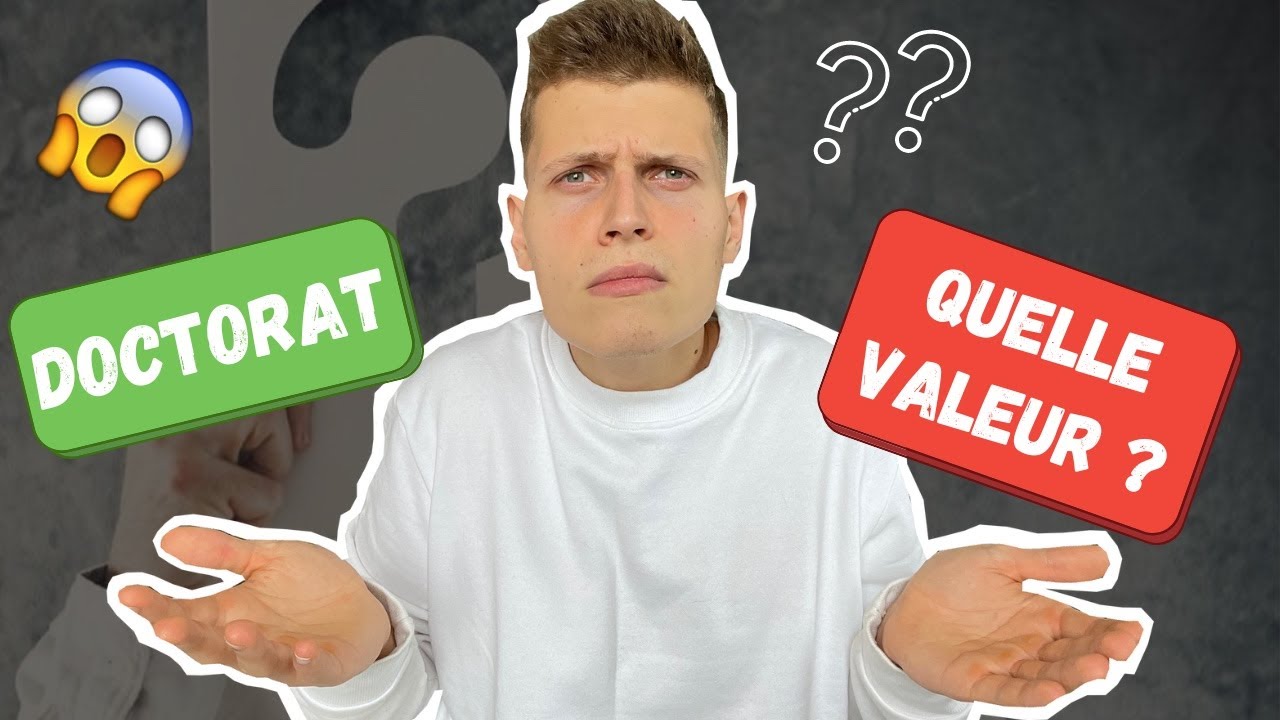 QUE VAUT UN DOCTORAT ?!