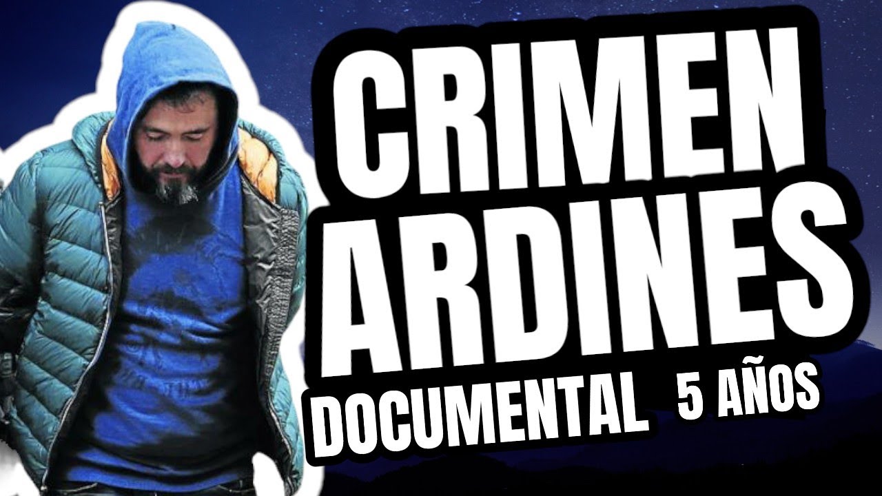 El Crimen de Ardines 🇪🇦 (Documental especial 5 años)