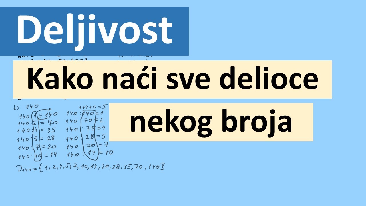 Deljivost - Kako naći sve delioce nekog broja