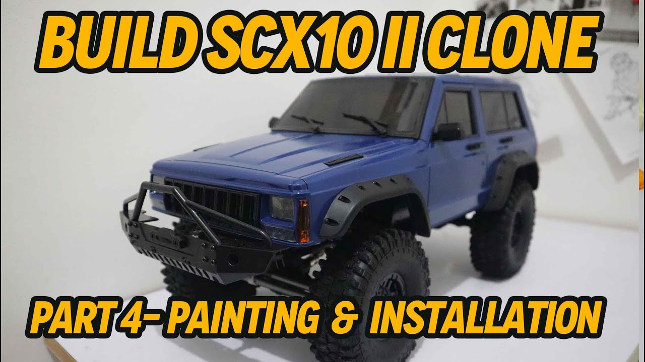 Painting & Installation Hardbody Cherokee WB 275 RC Scale 1/10 | Build SCX10 II Clone Part 4