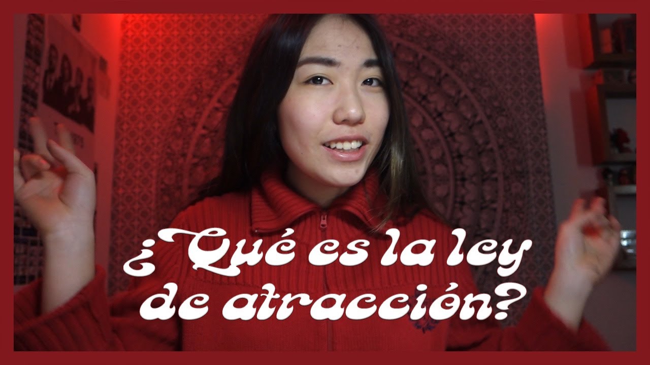 ¿QUÉ ES LA LEY DE ATRACCIÓN? ¿cómo funciona? || vibe with drea