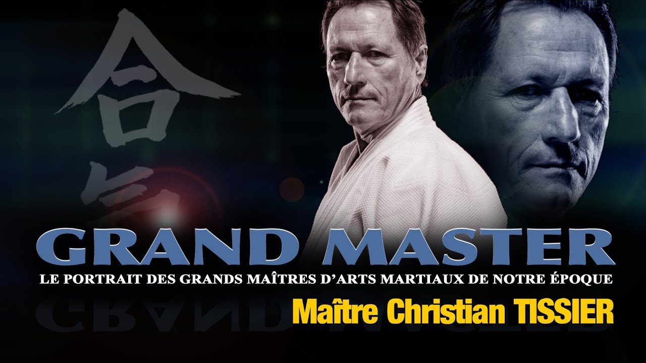 Grand Master Christian TISSIER