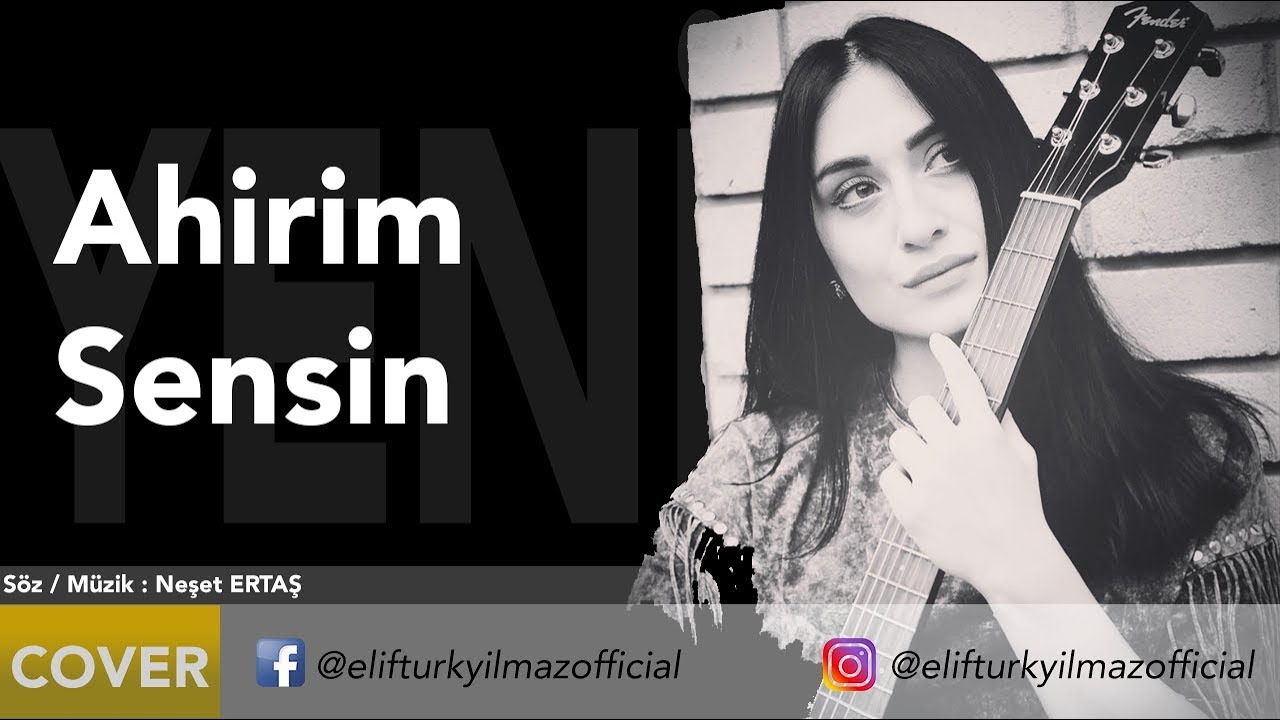 Elif Türkyılmaz - Ahirim Sensin