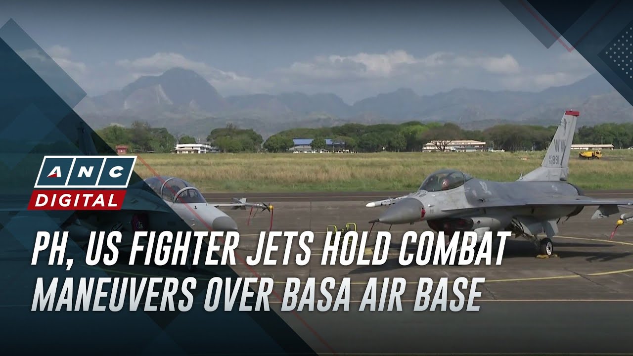 PH, US fighter jets hold combat maneuvers over Basa Air Base | ANC