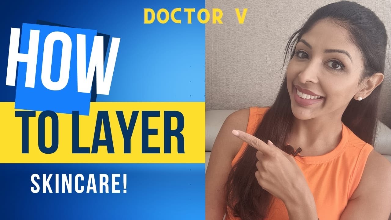 Doctor V - How To Layer Skincare | Skin Of Colour | Brown Or Black Skin