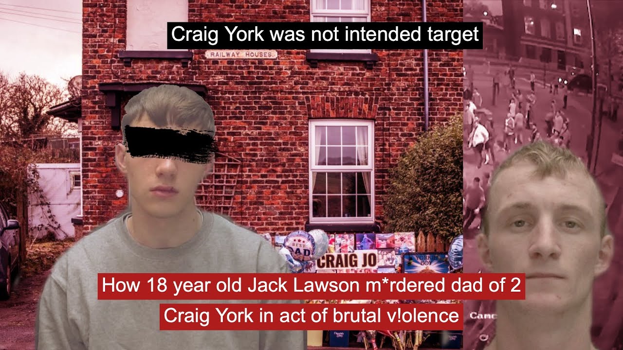 How 18 year old Jack Lawson m*rdered dad of 2 Craig York in act of brutal v!olence