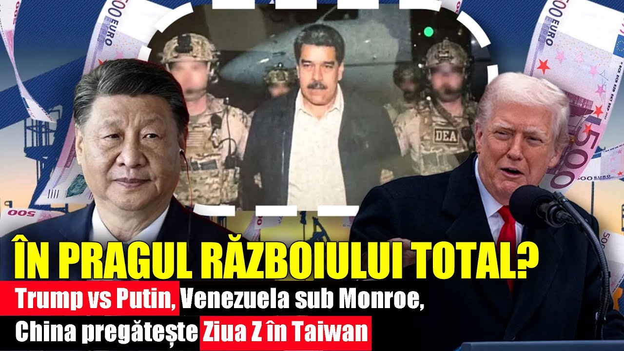 ÎN PRAGUL RĂZBOIULUI TOTAL? Trump vs Putin, Venezuela sub Monroe, China pregătește Ziua Z în Taiwan