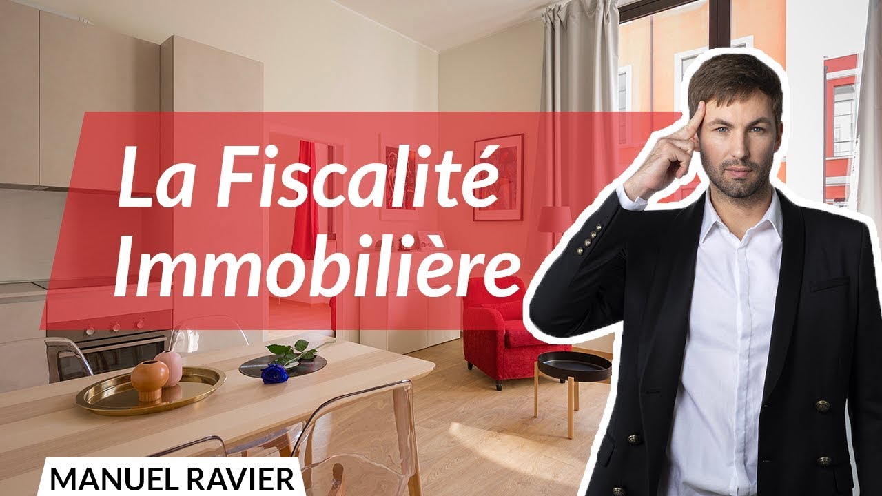 Fiscalité Immobilière : comment ça fonctionne ? 😓