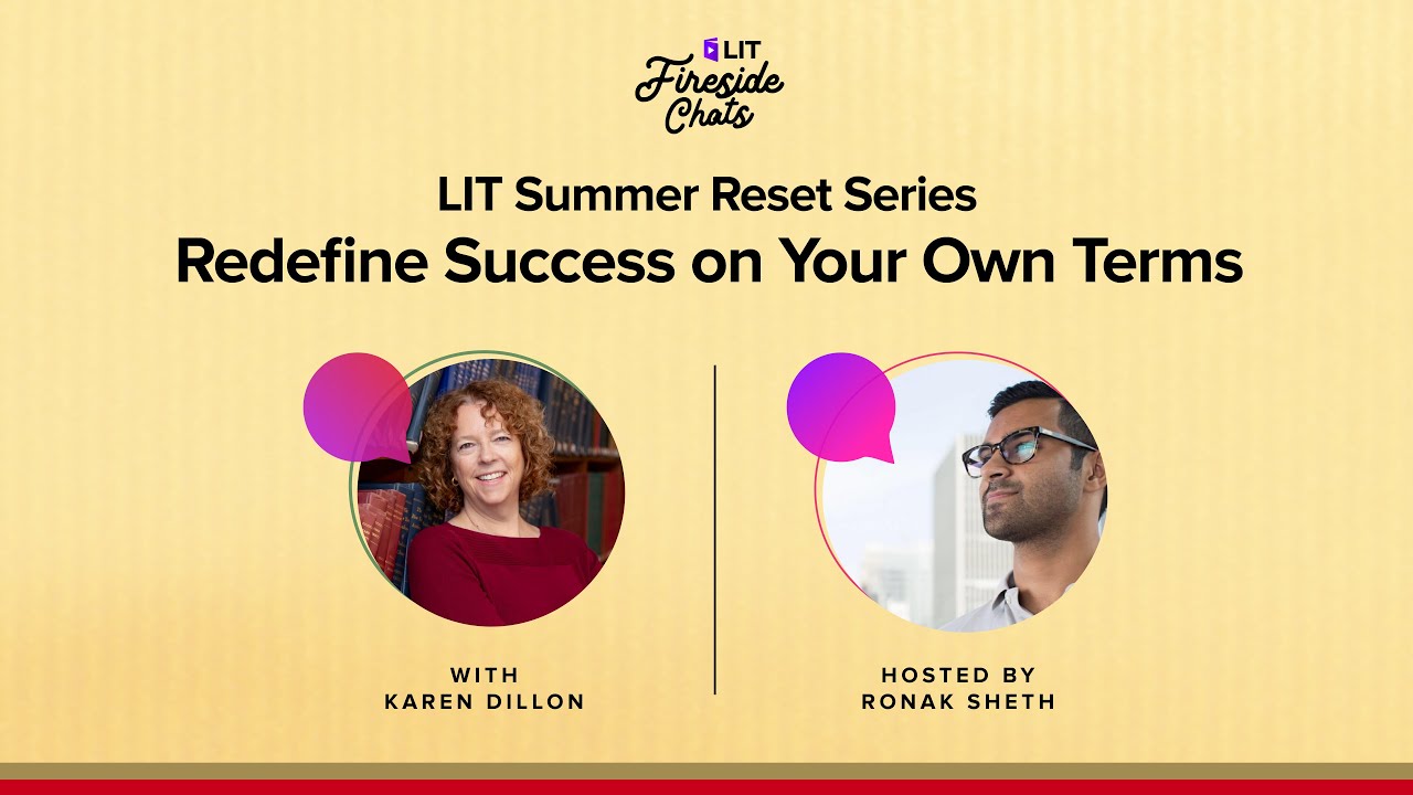 LIT Summer Reset Series: Redefine Success on Your Own Terms with Karen Dillon