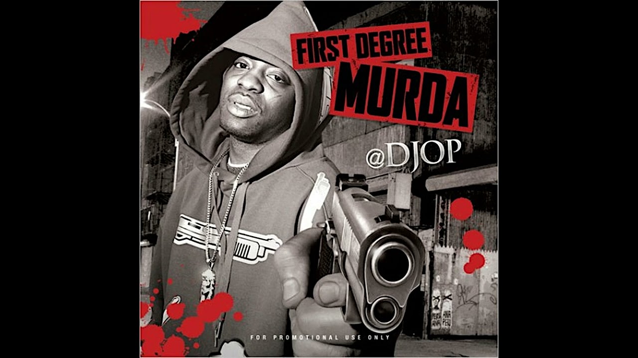 Uncle Murder & Dj Op -  First Degree Murder Mixtape