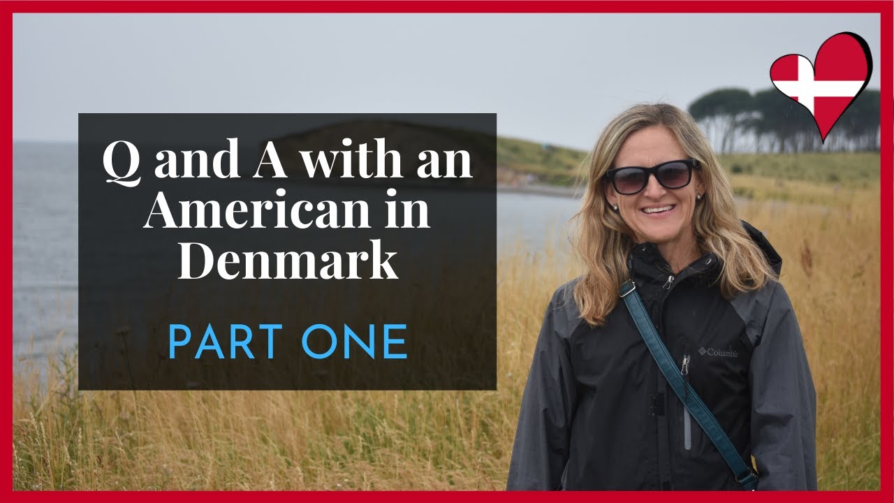 Q and A with an American living in Denmark (Part 1) / Expat Life in Denmark
