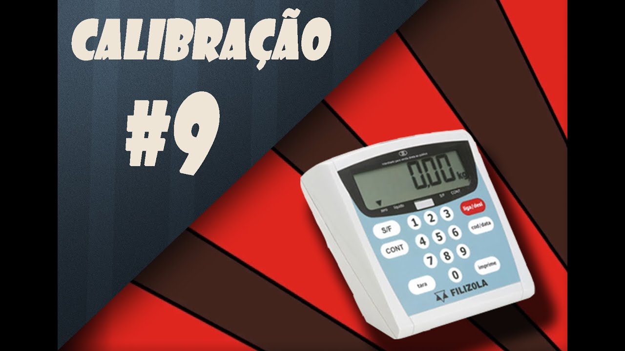 #9 Calibração - Balança Filizola IDM LED
