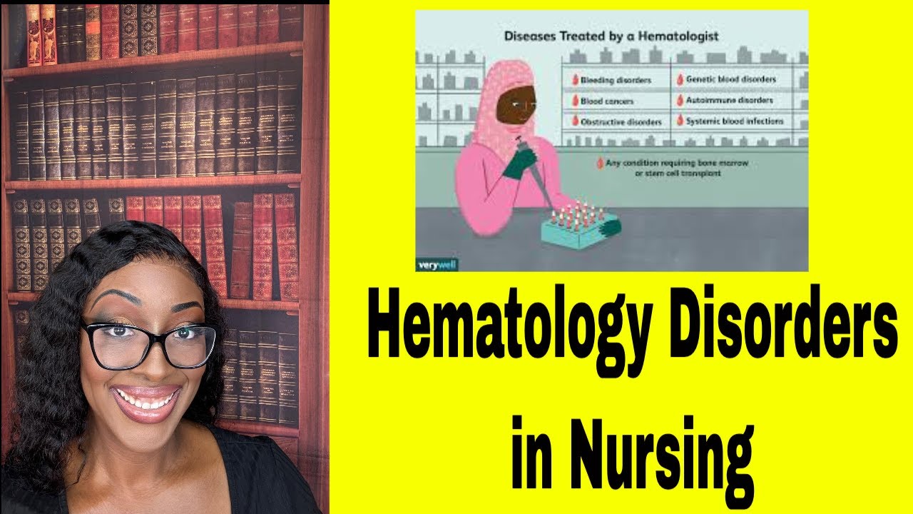 Hematology Disorders in Nursing