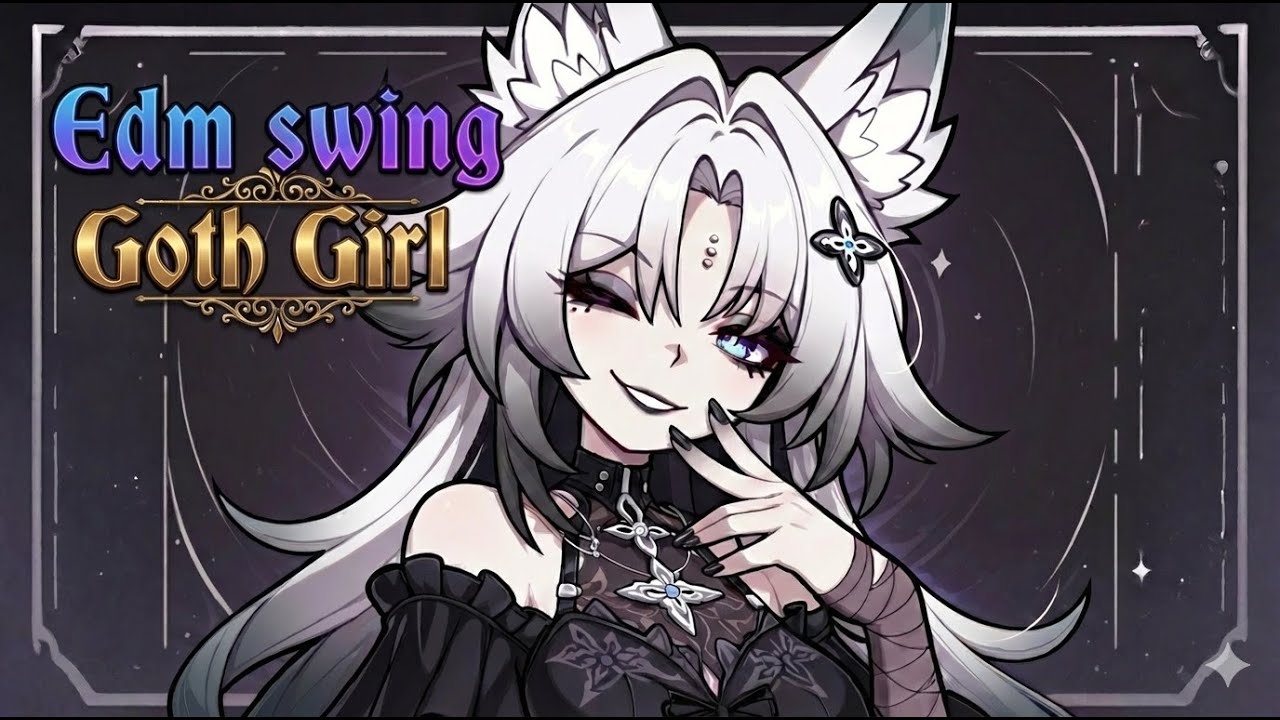 Goth Girl (Vocal) | EDM Swing | Song For Gym, Gaming, Dancing
