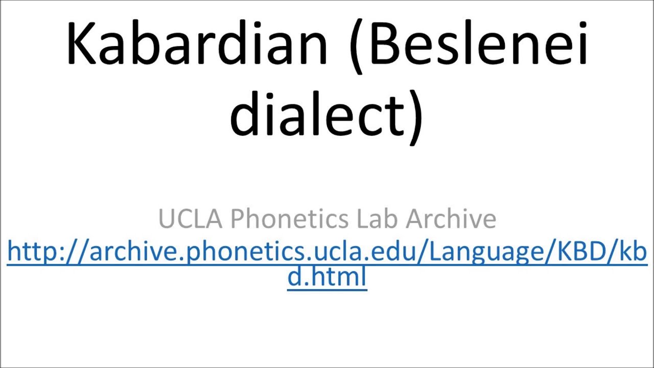 Kabardian (Beslenei dialect)