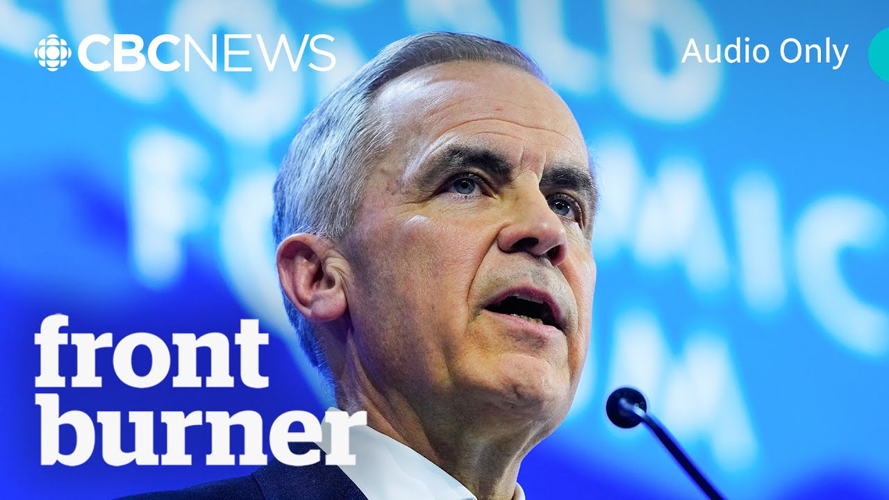 Carney and 'The Speech' | Front Burner