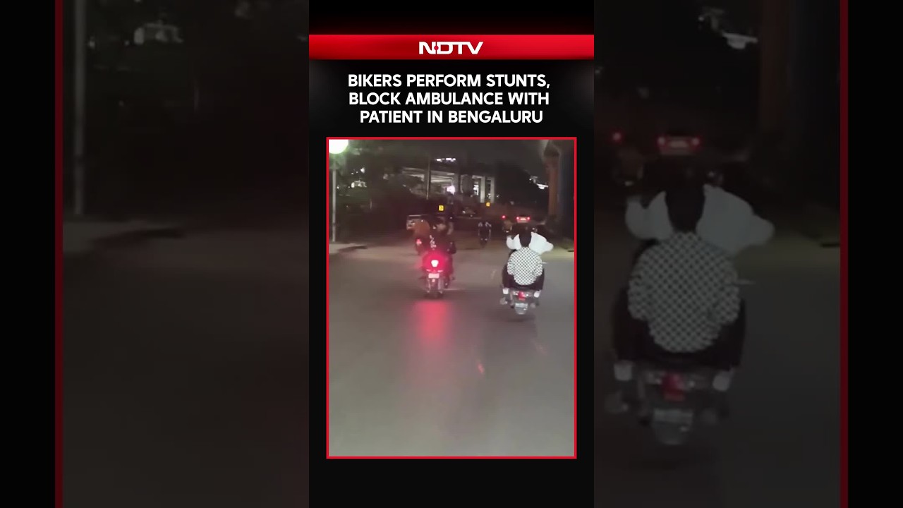 Bikers Perform Stunts, Block Ambulance With Patient In Bengaluru