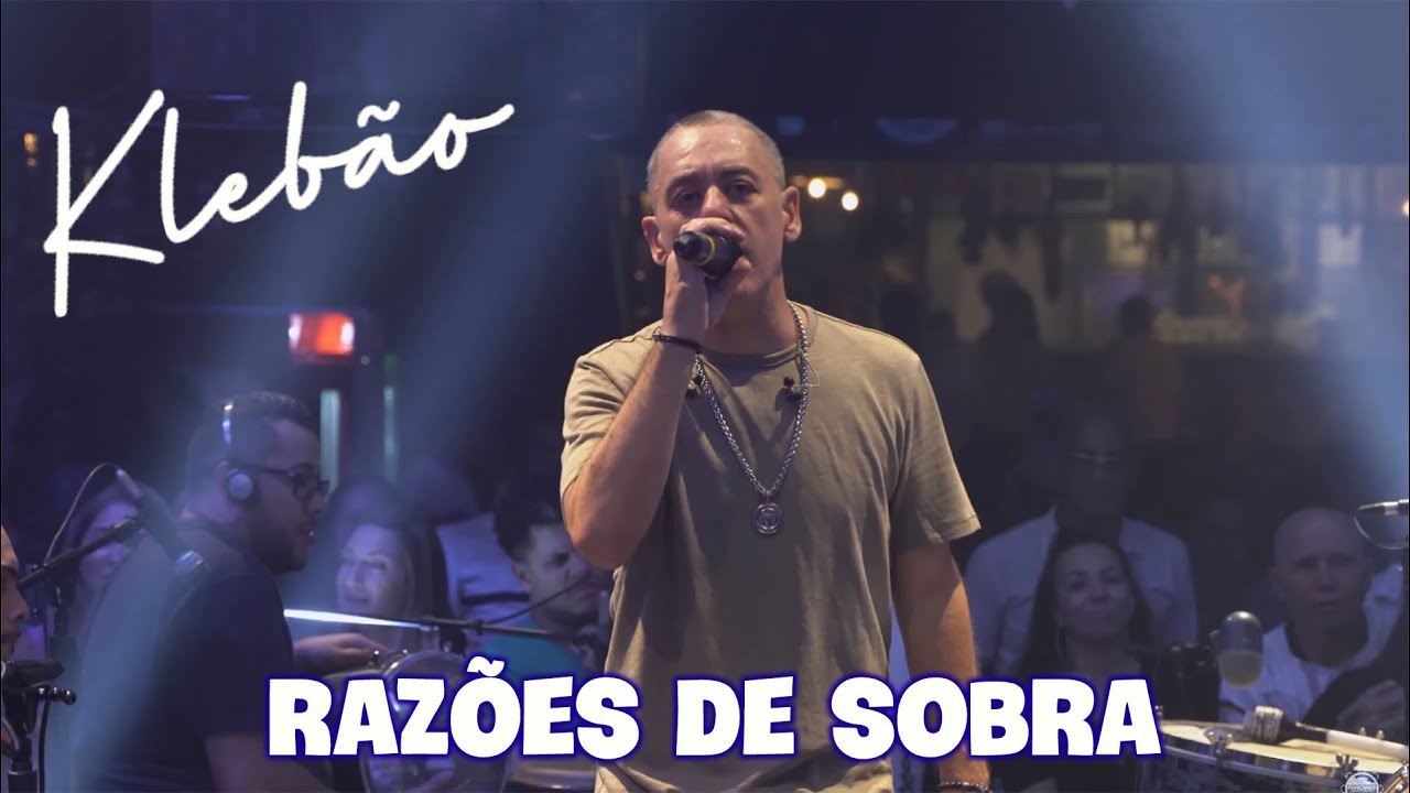 Kleb&atilde;o - Raz&otilde;es de sobra [Ao Vivo em S&atilde;o Paulo]