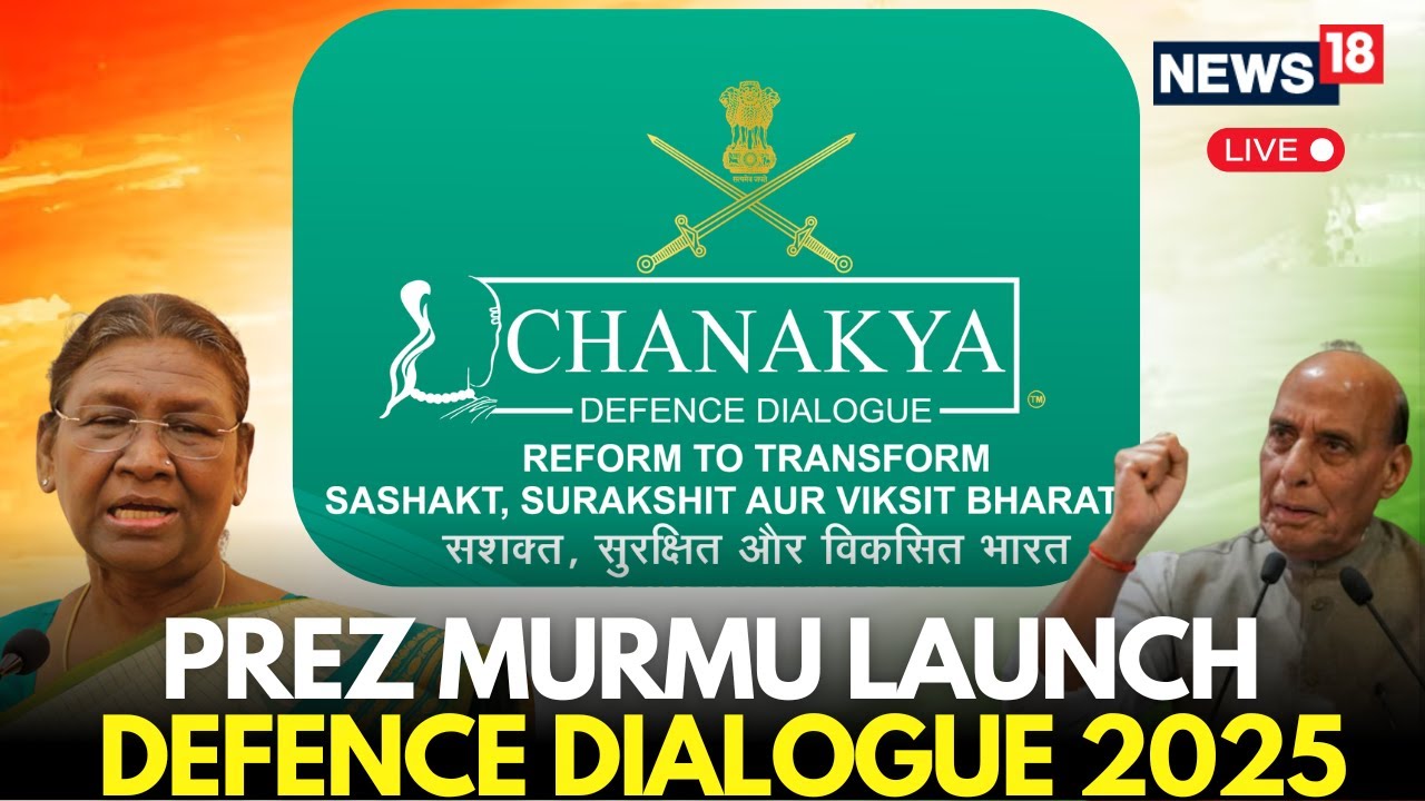 LIVE | President Droupadi Murmu Inaugurates Chanakya Defence Dialogue 2025 | Indian Army Event