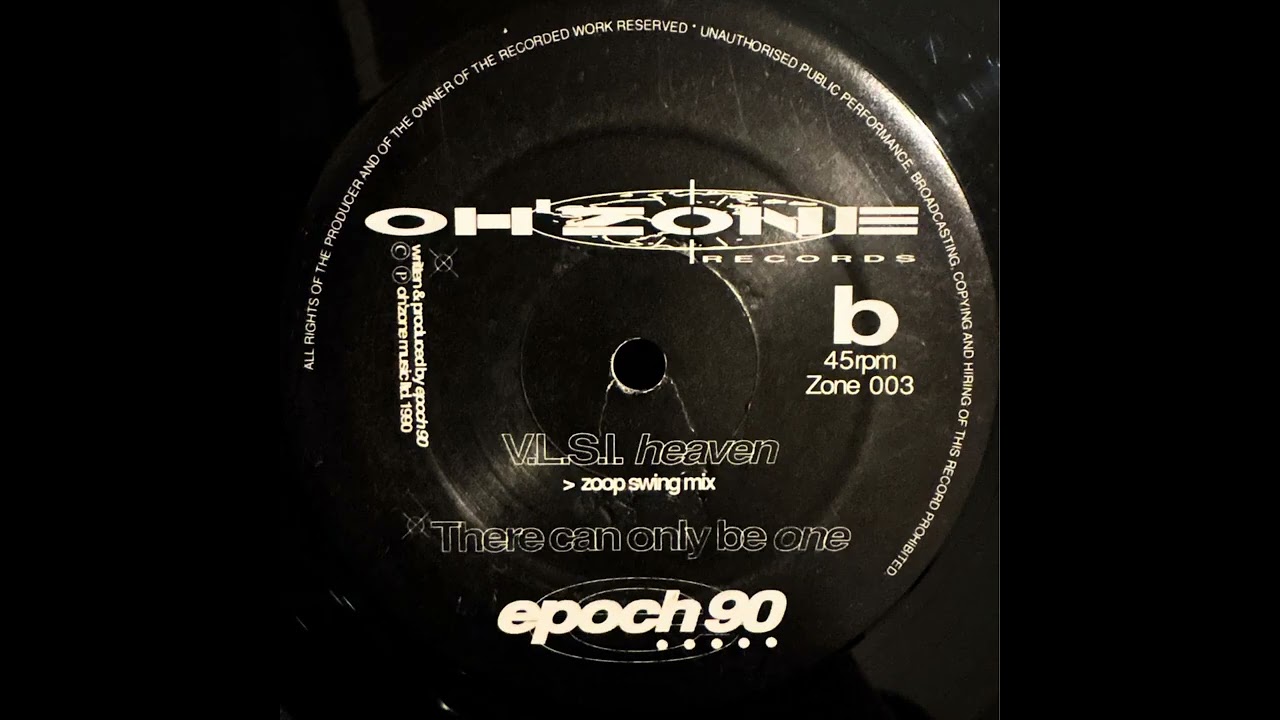 EPOCH 90 - V.L.S.I. Heaven (Zoop Swing Mix) - 1990 