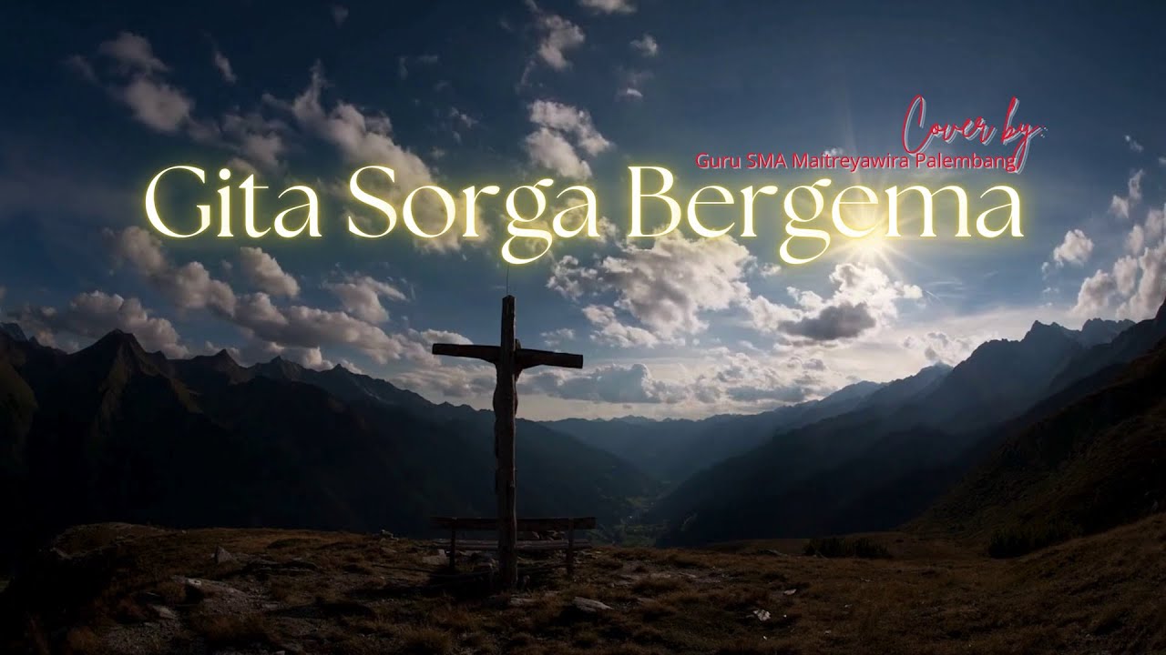 [Cover] Gita Sorga Bergema - Guru SMA Maitreyawira Palembang