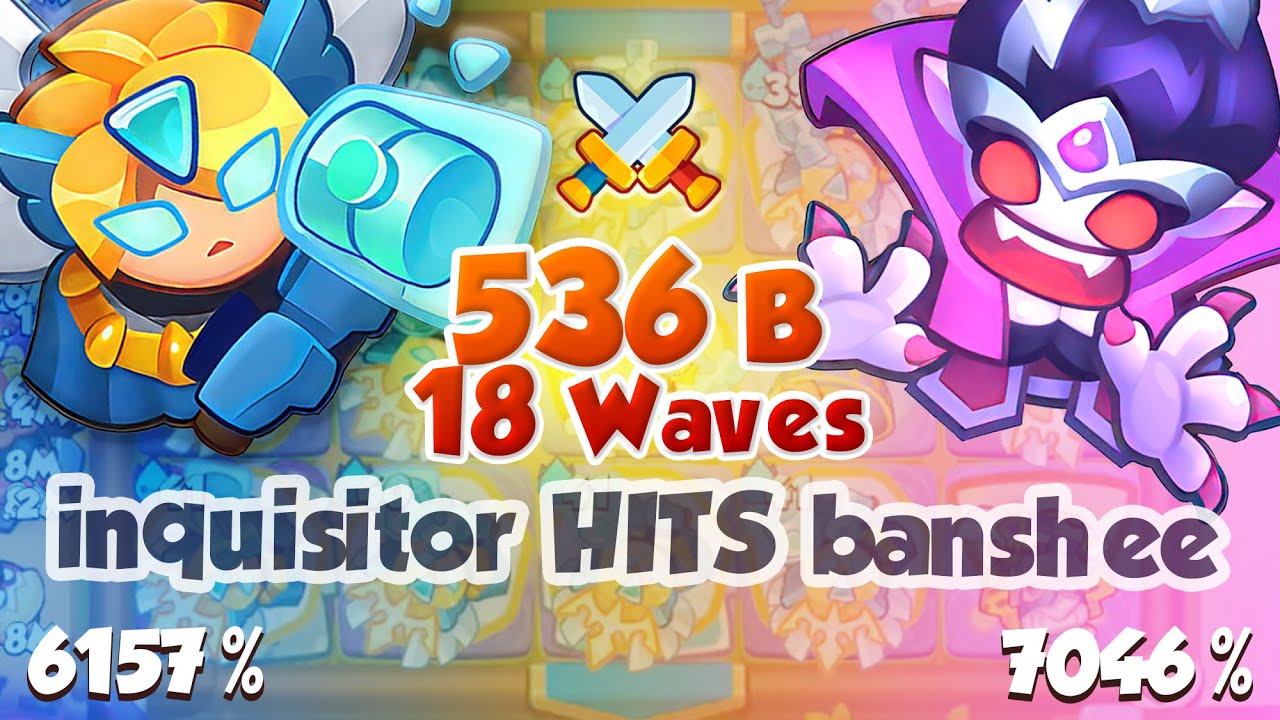 INQUISITOR goes strong and BEATs BANSHEE in 18 Waves 536 Billion - RUSH ROYALE