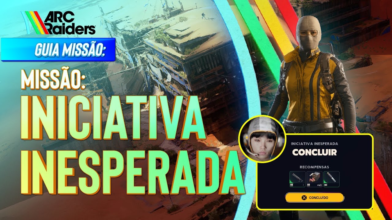 Guia ARC Raiders | Como Concluir a Missão Iniciativa Inesperada (Unexpected Initiatives) | Rápido
