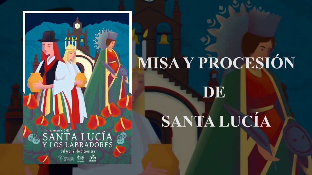 MISA Y PROCESIÓN DE SANTA LUCÍA 2025