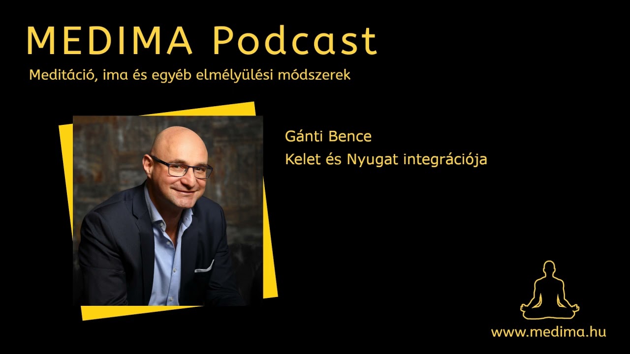 Gánti Bence – Kelet és Nyugat integrációja | Medima Podcast
