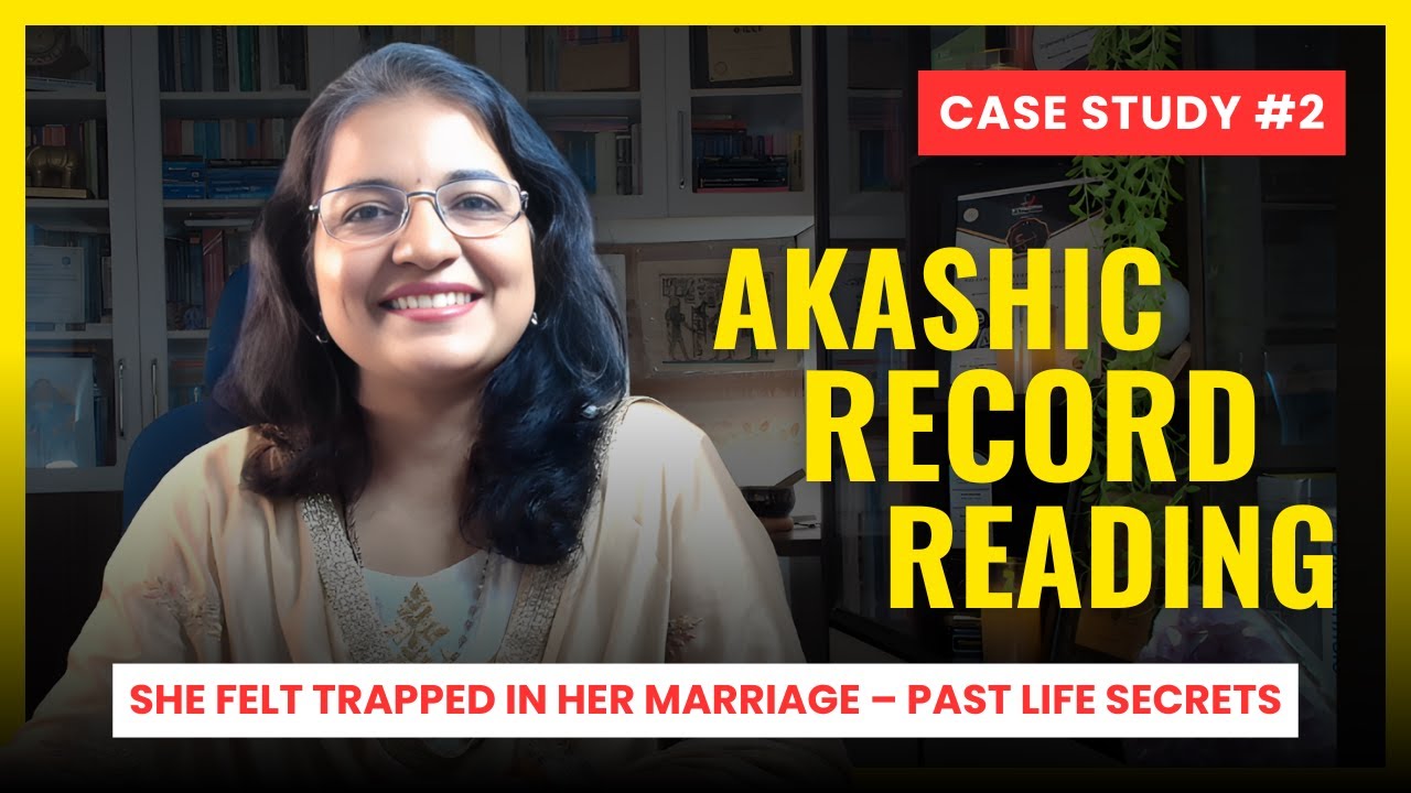 Case Study 2 - Trapped by Control & Karmic Loops? Akashic Records Reveal the Truth