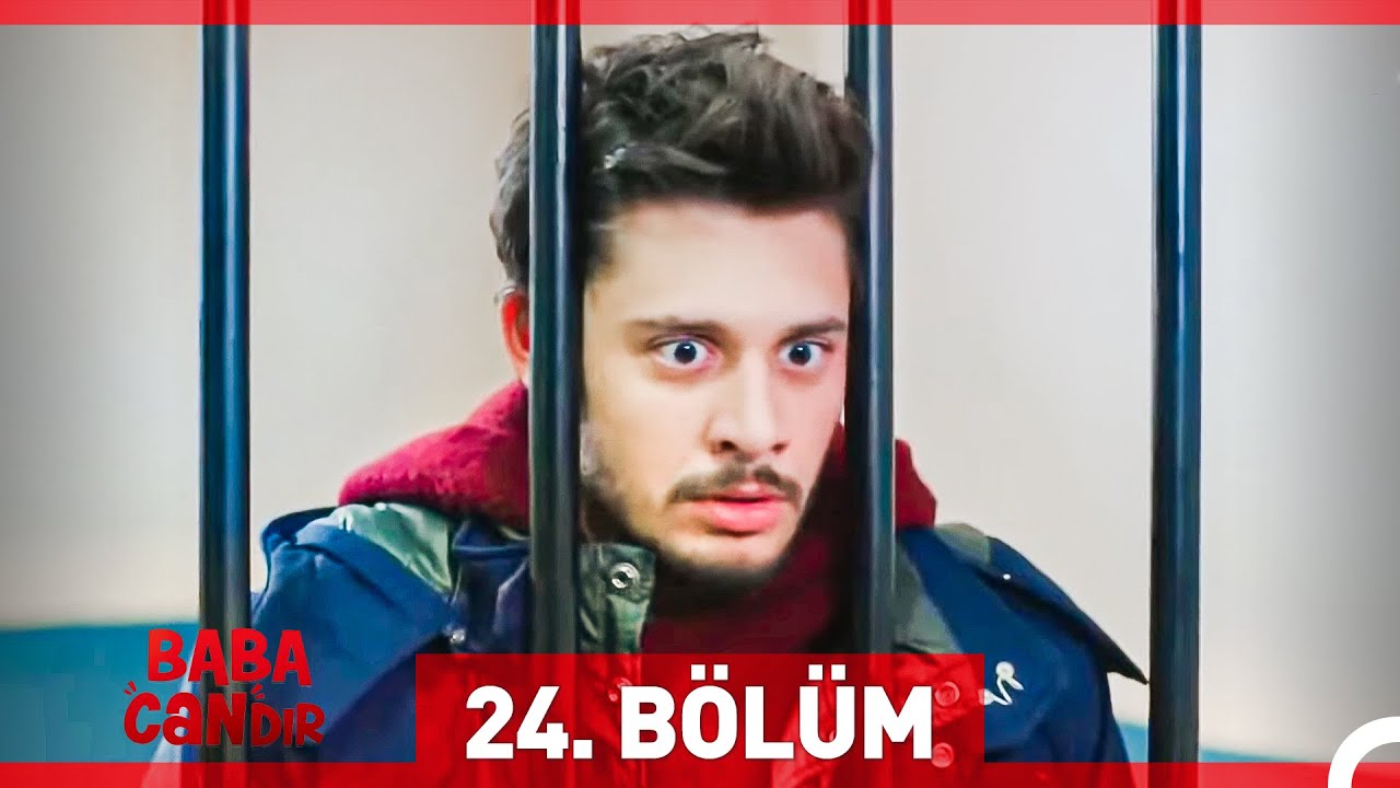 #YENİDEN Baba Candır 24. B&ouml;l&uuml;m