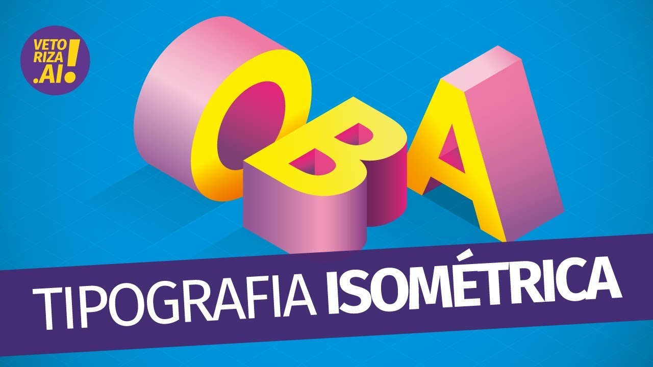 Como criar tipografia ISOMÉTRICA