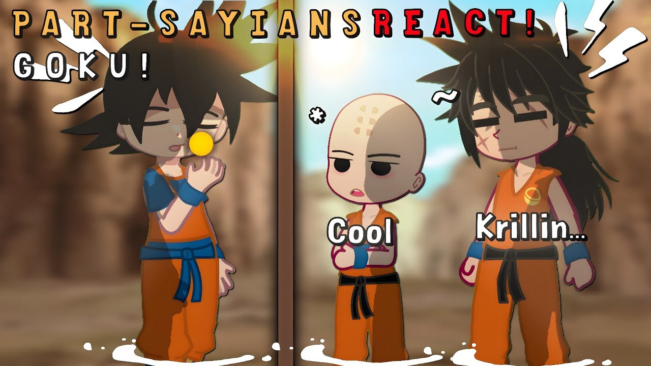 Part-Sayians React to Goku || Dbz-Dbs react || Gacha react