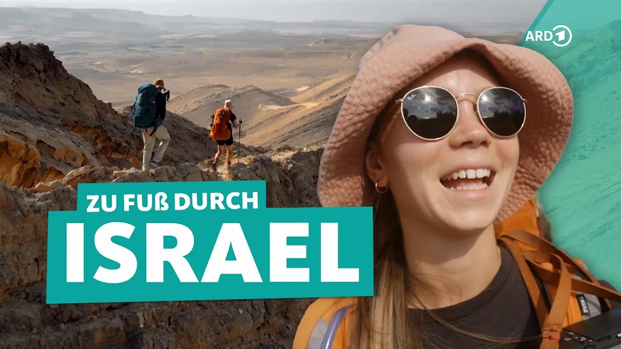 Israel von Nord nach Süd: Unterwegs auf dem Israel National Trail | ARD Reisen