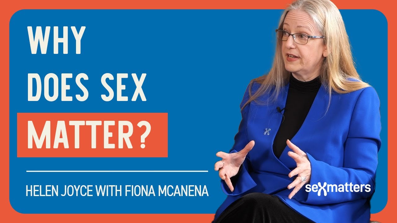 Why does sex matter? | Helen Joyce in conversation with Fiona McAnena