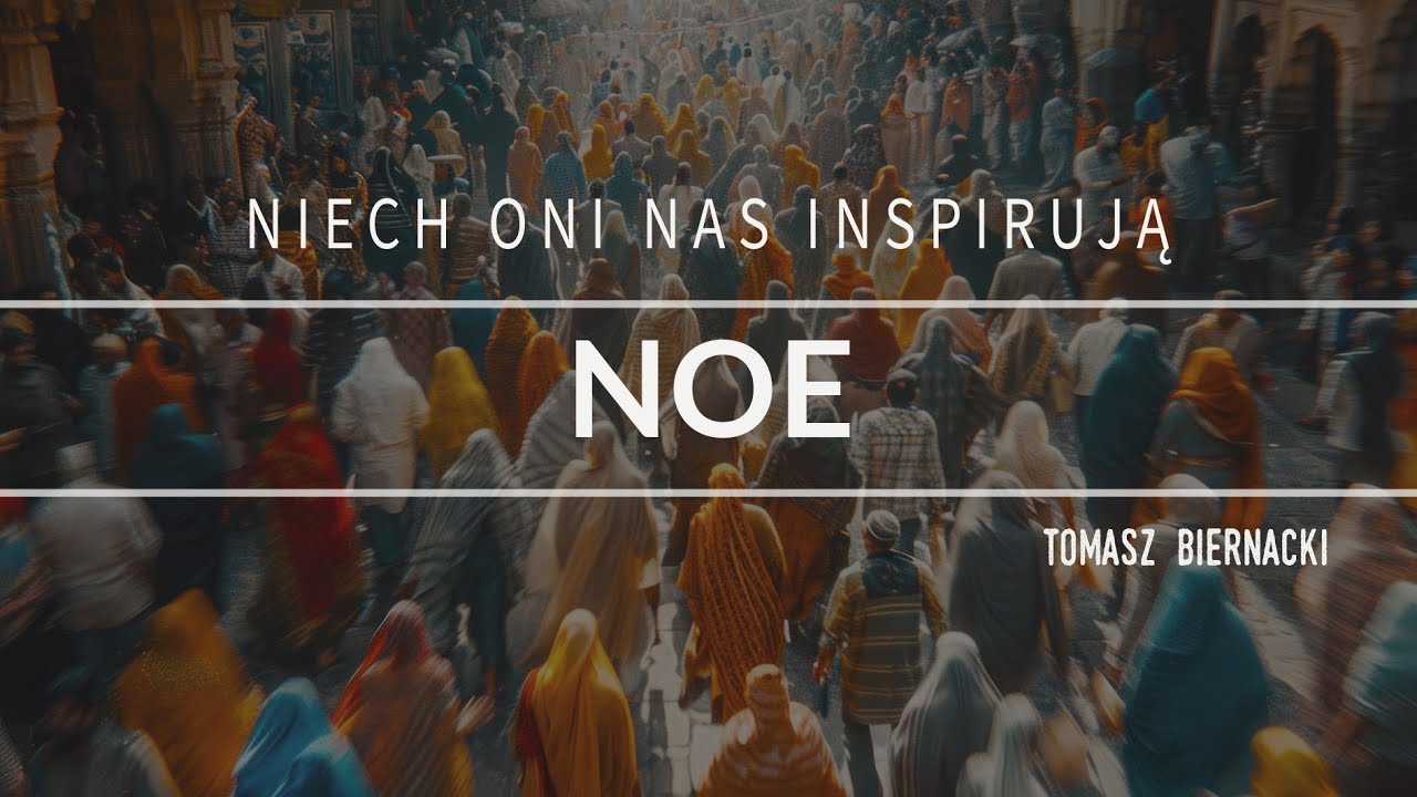 Niech oni nas inspirują - NOE