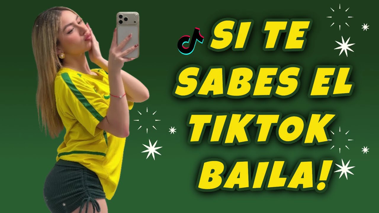SI TE SABES EL TIKTOK BAILA! - 2026