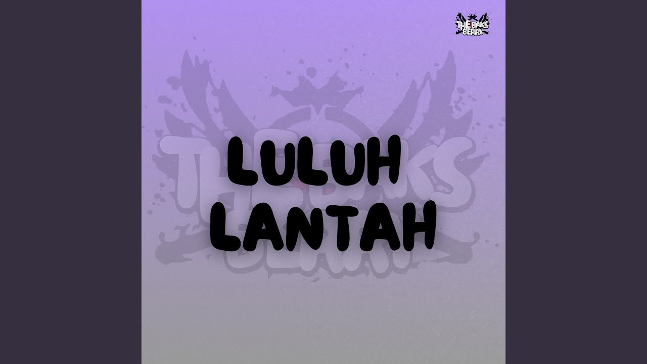 Luluh Lantah