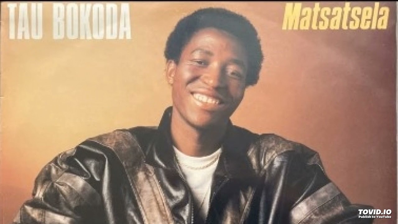 Tau Bokoda – Matsatsela