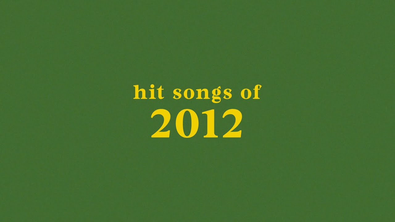 hit songs of 2012 + spotify playlist