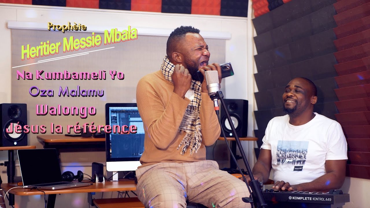 Na kumbameli Yo / Oza Malamu / Walongo - Prophète Héritier Messie Mbala