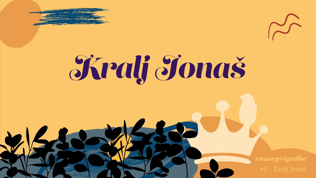 #6 - Kralj Jona&scaron;